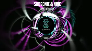 Subsonic & NINE - Destruction