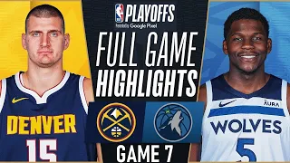 NUGGETS vs TIMBERWOLVES FULL GAME 7 HIGHLIGHTS | May 20, 2024 | NBA Playoffs Full Game Highlights