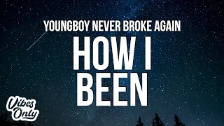 Youngboy Never Broke Again - How I Been (Lyrics)