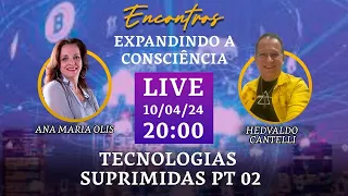 TECNOLOGIAS SUPRIMIDAS COM HEDVALDO CANTELLI