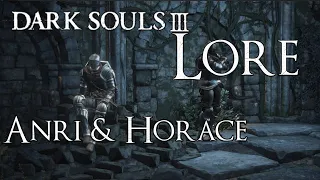 Dark Souls 3 Lore [Deutsch] - Anri und Horace