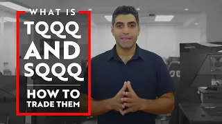 What is TQQQ and SQQQ and How to Trade Them