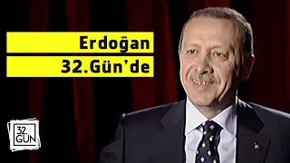 Erdoğan 32. Gün'de | 2012 | 32.Gün Arşivi