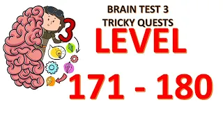 Brain Test 3 levels 171 to 180 walkthrough gameplay with answer.