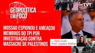 Mossad espionou e ameaçou membros do TPI por investigação contra massacre de palestinos