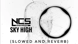 Elektronomia - Sky High [NCS Release] (slowed & reverb) | Feel the Reverb.
