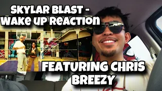 Reacting to Skylar Blatt - Wake Up (Official Video) ft. Chris Brown!