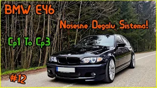 Našesnė Degalų Sistema! Cp1 To Cp3 | BMW E46 #12