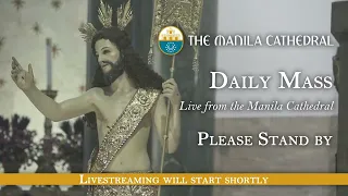 Daily Mass at the Manila Cathedral - May 03, 2024 (7:30am)