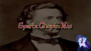 Sparta Chopin Mix (-Reupload-)