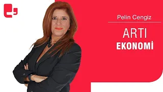 Pelin Cengiz ile Artı Ekonomi | (18.04.2023)