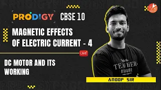 ⚡Magnetic Effects of Electric Current L-4 [DC Motor and Its Working] | CBSE Class 10 Physics Ch13