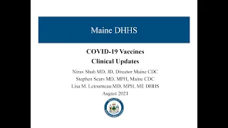 COVID-19 Vaccines - Maine Clinician Information Session (August 24, 2021)