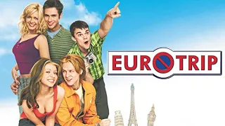 Euro Trip 2004 Trailer [The Trailer Land]