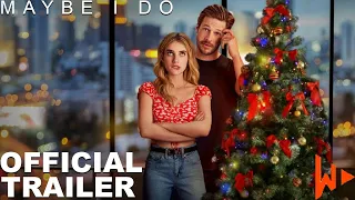 Maybe I do (2023) | Official Movie Trailer