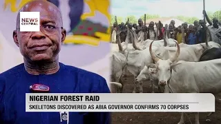 Nigerian Forest Raid: Skeletons Discovered As Abia Governor Confirms 70 Corpses | NC Now | 31-10-23