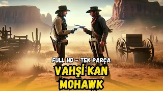 Vahşi Kan (Mohawk) - 1956 | Kovboy ve Western Filmleri | Restorasyonlu - 4K