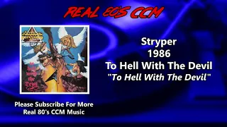 Stryper - To Hell With The Devil (HQ)