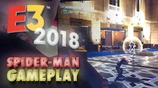 E3 2018 Spider-Man PS4 Gameplay