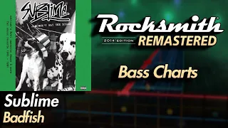 Sublime - Badfish | Rocksmith® 2014 Edition | Bass Chart