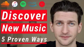 How To Find New Music | 5 Proven Ways
