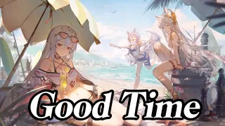 Nightcore ~ Good Time {Lyrics}