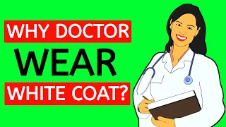 Why Doctor Wear White Coat? | Doctor Wear White Coat | Doctor | Doctor White Coat