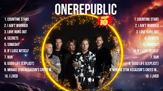 OneRepublic Greatest Hits ~ Top 10 Best Songs To Listen in 2024