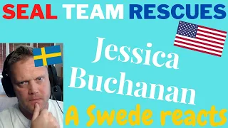 A Swede gets chock up - Seal Team Rescues Jessica Buchanan