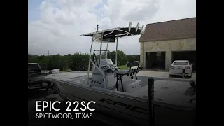 [UNAVAILABLE] Used 2016 Epic 22SC in Spicewood, Texas