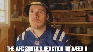 The AFC South's Reaction to Week 8