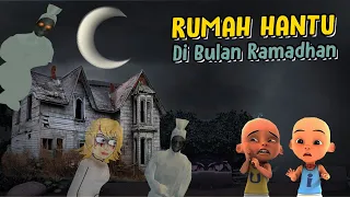 Upin ipin Pergi ke Rumah Hantu di Bulan puasa , ipinta takut ! GTA Lucu