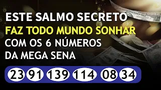 ESTE SALMO SECRETO FAZ TODO MUNDO SONHAR COM OS 6 NÚMEROS DA MEGA SENA