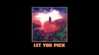 ELHAE - Let You Pick [Official Audio]