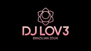 DJ LOV3 - Hotel California Zouk Remix