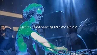 High Contrast @ ROXY 2017 - 2HOUR SET