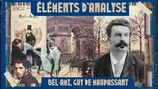 ELEMENTS OF ANALYSIS "BEL-AMI", GUY DE MAUPASSANT