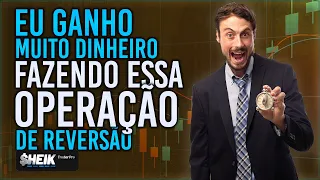 EU GANHO MUITO DINHEIRO FAZENDO ESSA OPERAÇÃO de REVERSÃO no DAY TRADE  R$ 7.747,00