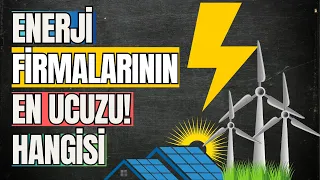 ENERJİ FİRMALARININ EN UCUZU HANGİSİ