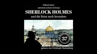 Sherlock Holmes und die Reise nach Jerusalem (Die neuen Abenteuer, Folge 37) - Christoph Hackenberg