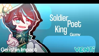 [ Gcmv ] Soldier,Poet,King || [ Genshin Impact ] || Venti Cover || By:rei