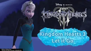 Kingdom Hearts 3: Frozen "Let it Go" Musical