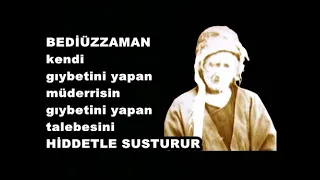 Bediüzzaman'ı tam tanımayan bir müderrisin gıybetini, Hz. Üstad. Namık Şenel anlatıyor