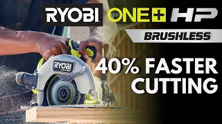 40% Faster Cutting |  RYOBI 18V ONE+ HP Brushless 7-1/4" Circular Saw