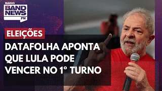 Eleições: Datafolha aponta que Lula pode vencer no 1º turno