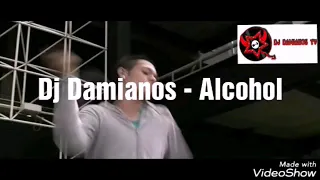 Dj Damianos - Alcohol