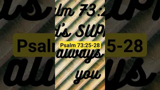 Psalm 73:25-28 #shorts #bible #biblestudy