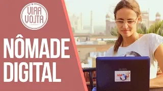 Nômade Digital - conheça as possibilidades para ser nômade