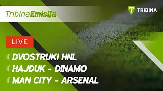 Dvostruki HNL, Hajduk - Dinamo, City - Arsenal