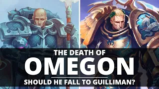THE DEATH OF OMEGON! SHOULD ROBOUTE GUILLIMAN DEFEAT HIM?